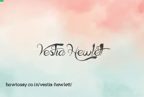 Vestia Hewlett