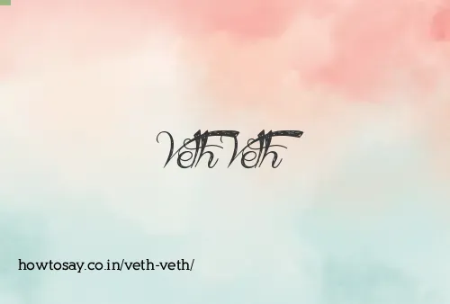 Veth Veth
