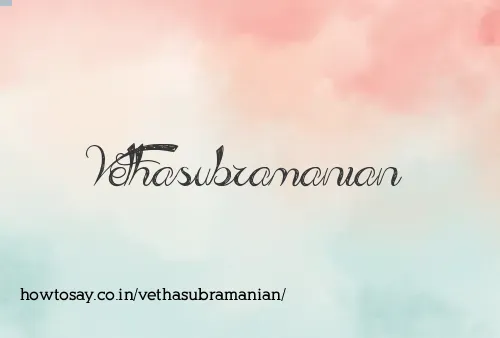 Vethasubramanian