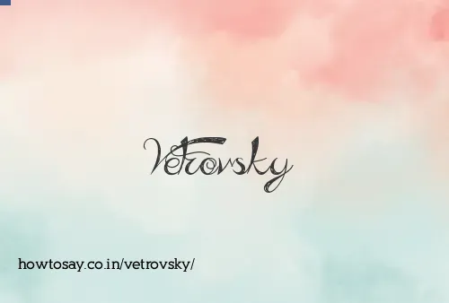 Vetrovsky