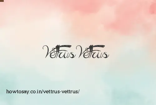 Vettrus Vettrus