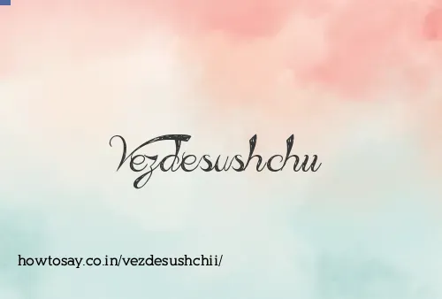 Vezdesushchii