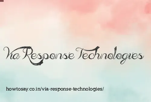 Via Response Technologies