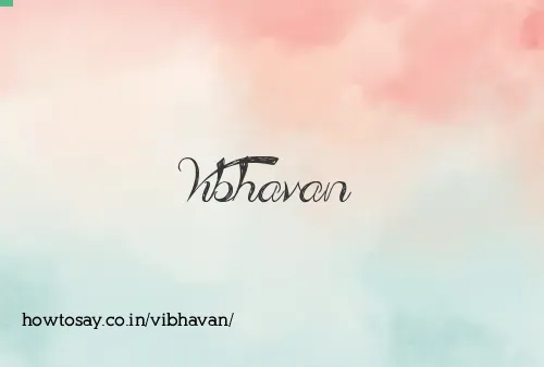 Vibhavan
