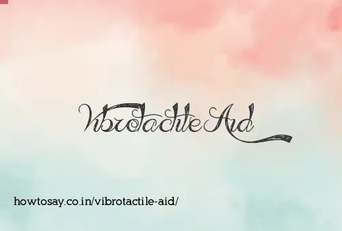 Vibrotactile Aid