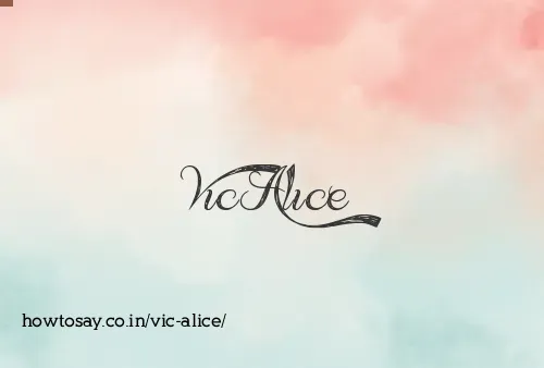 Vic Alice