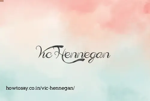 Vic Hennegan