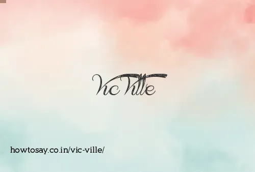 Vic Ville