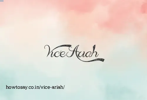 Vice Ariah