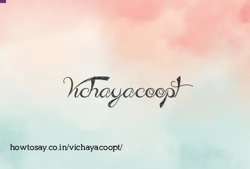 Vichayacoopt