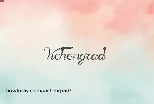 Vichengrad