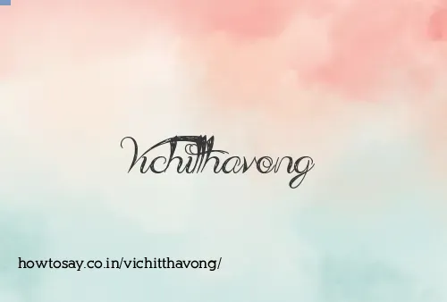 Vichitthavong