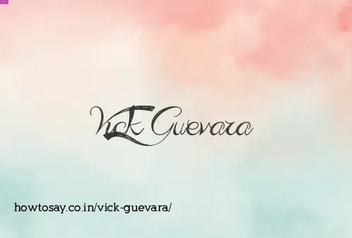 Vick Guevara