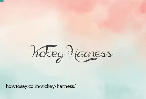 Vickey Harness