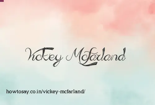 Vickey Mcfarland