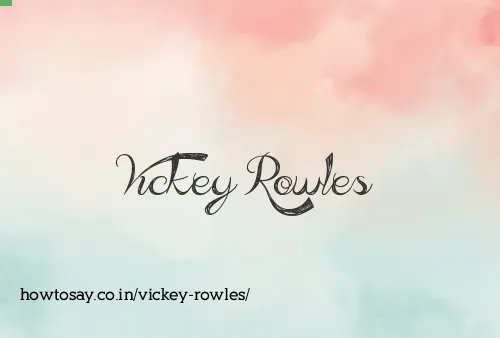 Vickey Rowles