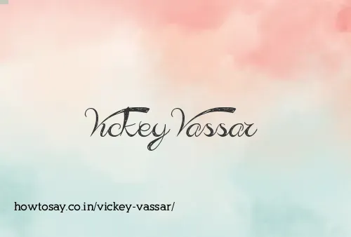 Vickey Vassar