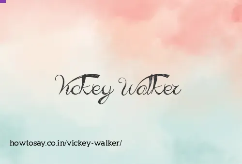 Vickey Walker