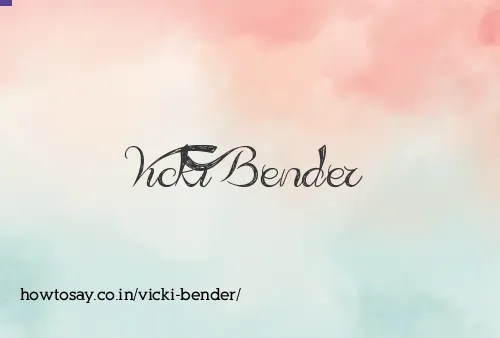 Vicki Bender