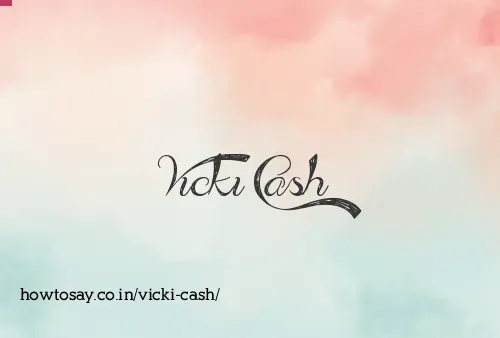 Vicki Cash