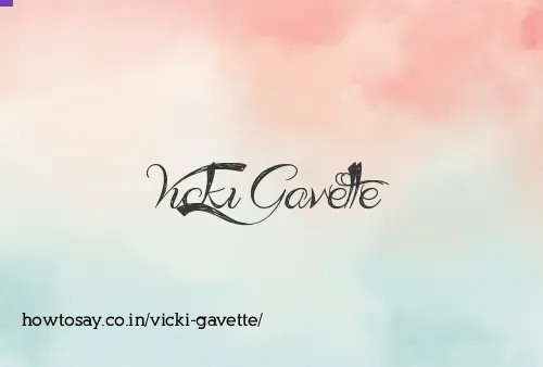 Vicki Gavette
