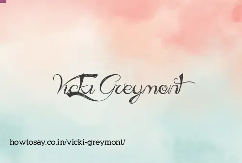 Vicki Greymont