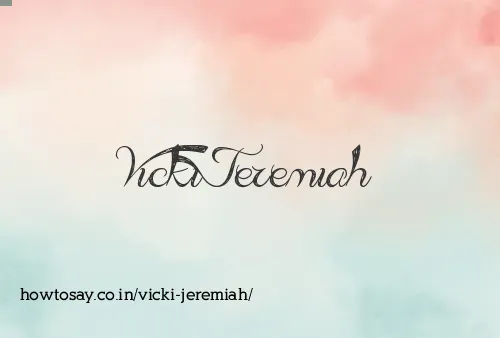 Vicki Jeremiah