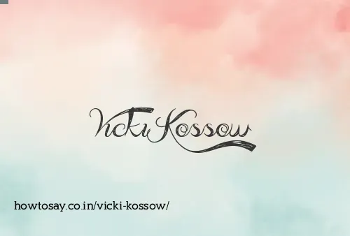 Vicki Kossow