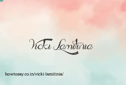 Vicki Lamitinia