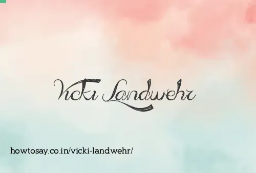 Vicki Landwehr