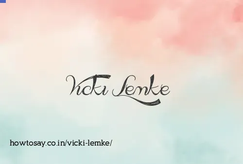Vicki Lemke