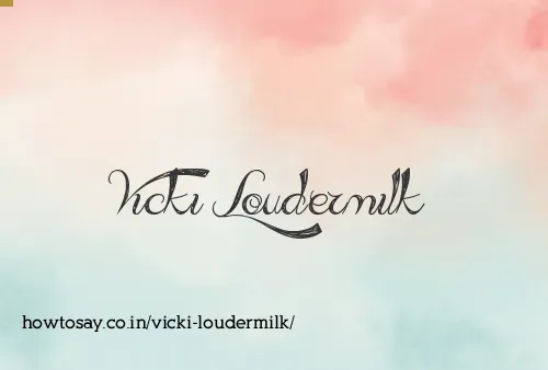 Vicki Loudermilk