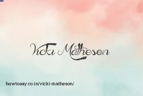 Vicki Matheson