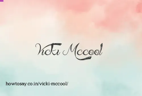 Vicki Mccool