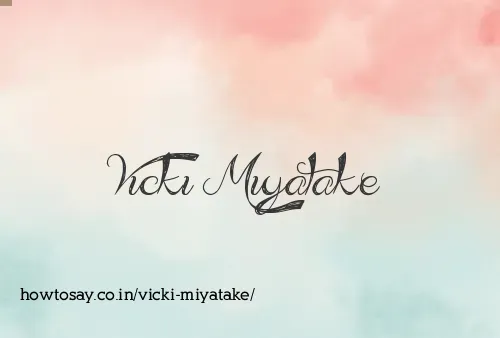 Vicki Miyatake