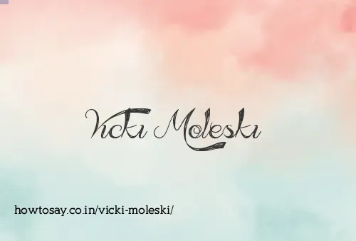 Vicki Moleski