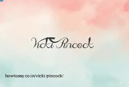 Vicki Pincock