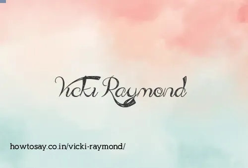 Vicki Raymond