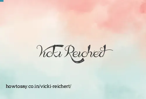 Vicki Reichert