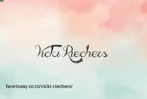 Vicki Riechers