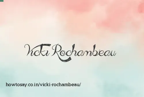 Vicki Rochambeau