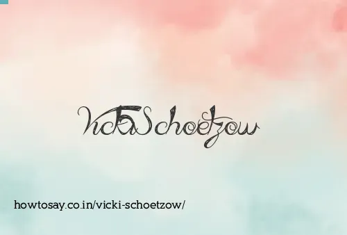 Vicki Schoetzow