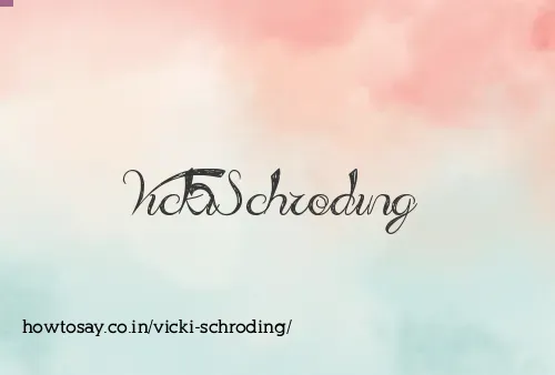 Vicki Schroding