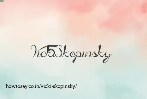 Vicki Skopinsky