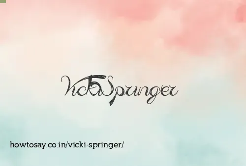 Vicki Springer