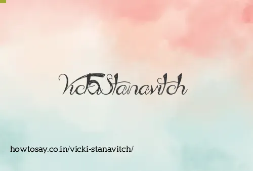 Vicki Stanavitch