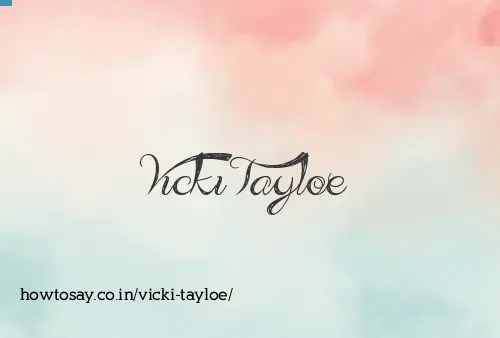 Vicki Tayloe