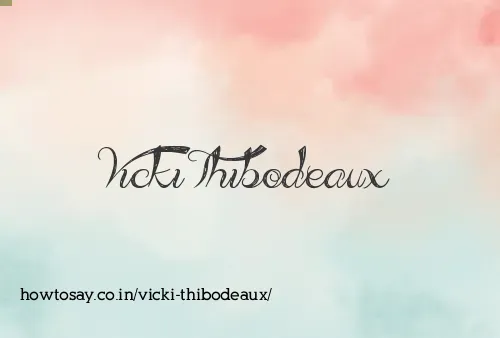 Vicki Thibodeaux