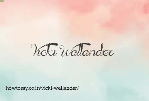 Vicki Wallander