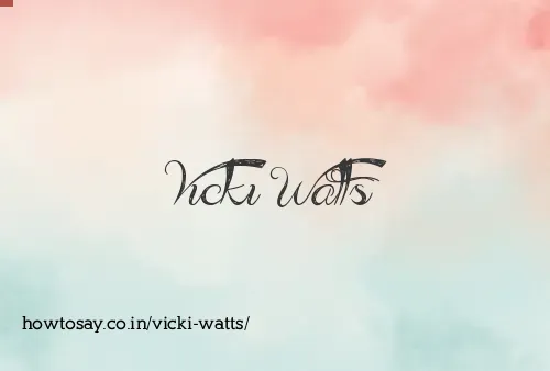 Vicki Watts